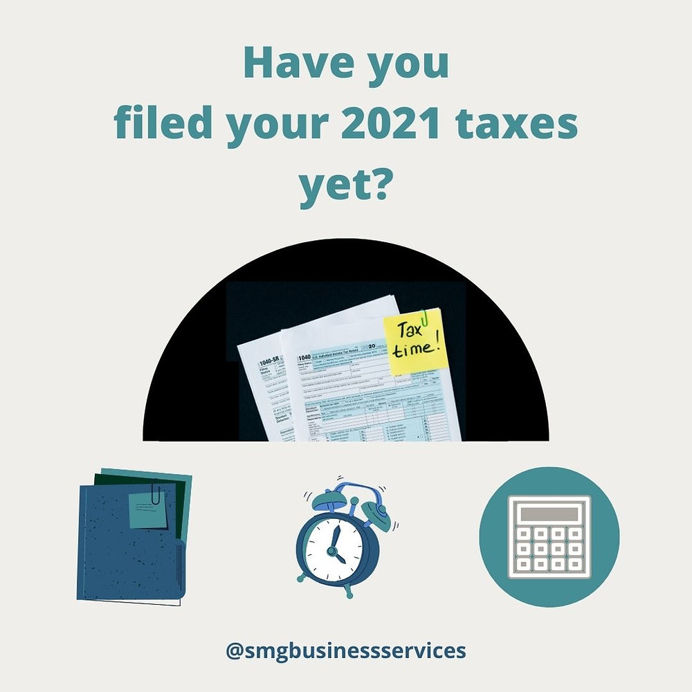 Have you filed your 2021 taxes yet?