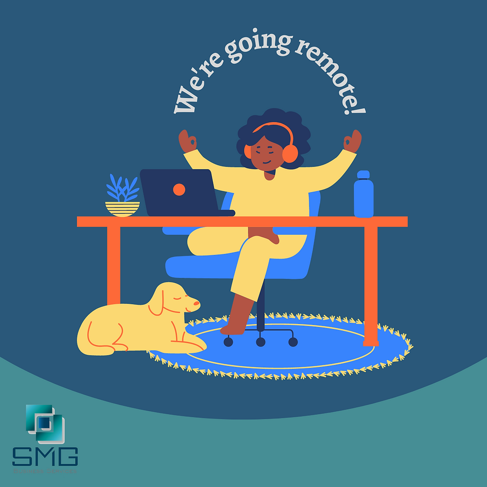 SMG is Going Remote! Here’s How Everyone Benefits