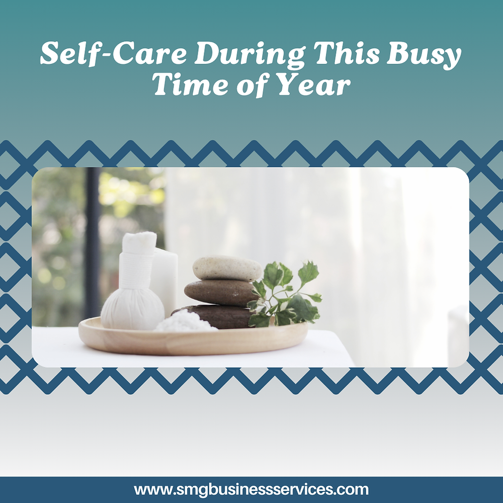 Self-Care During This Busy Time of Year