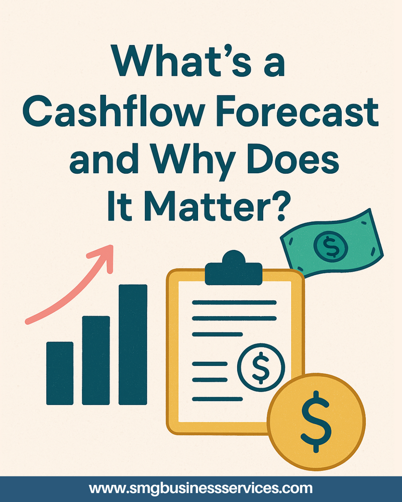 What’s a Cashflow Forecast and Why Does It Matter?