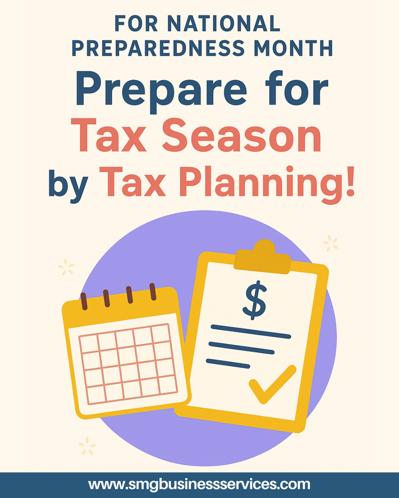 For National Preparedness Month, Prepare for Tax Season by Tax Planning!