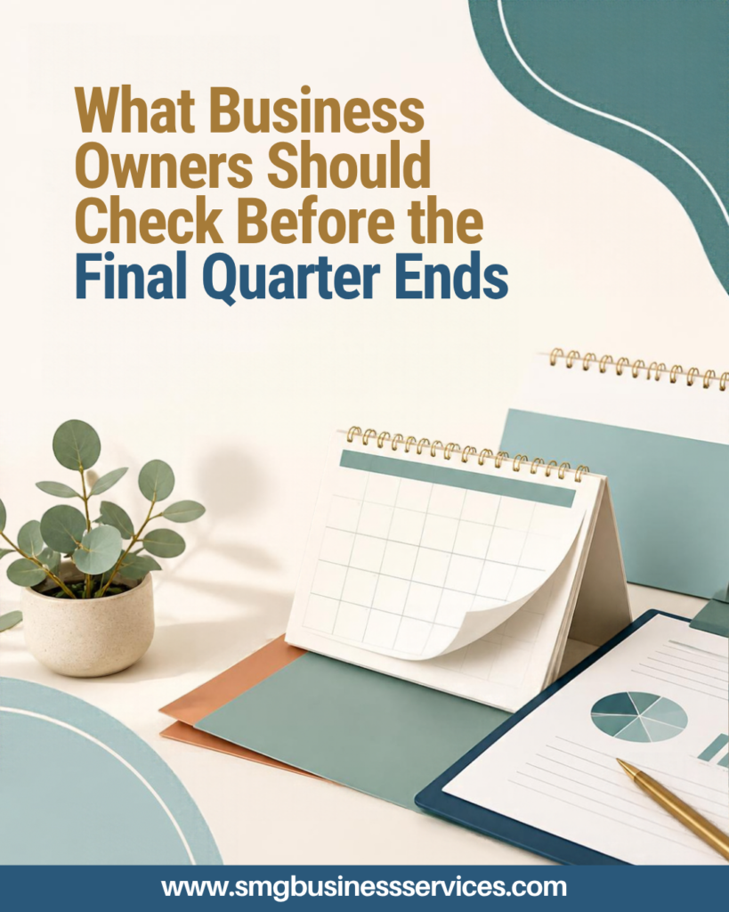What Business Owners Should Check Before the Final Quarter Ends